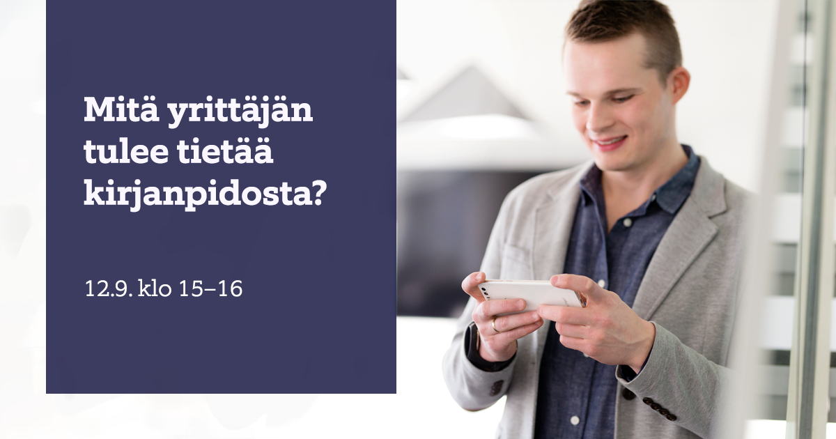 Finago Webinaari: Mitä Yrittäjän Tulee Tietää Kirjanpidosta?